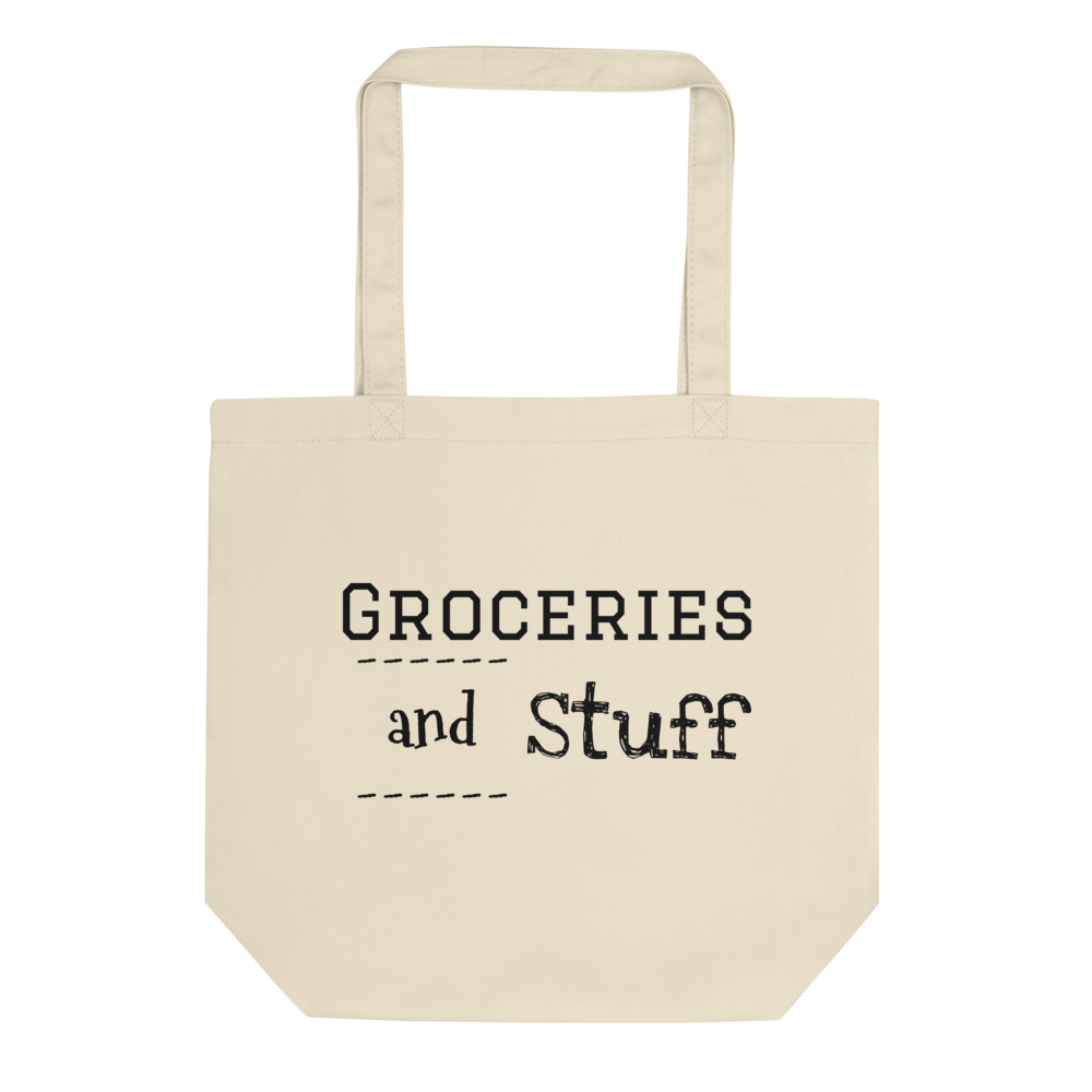 Groceries and Stuff Eco Tote Bag