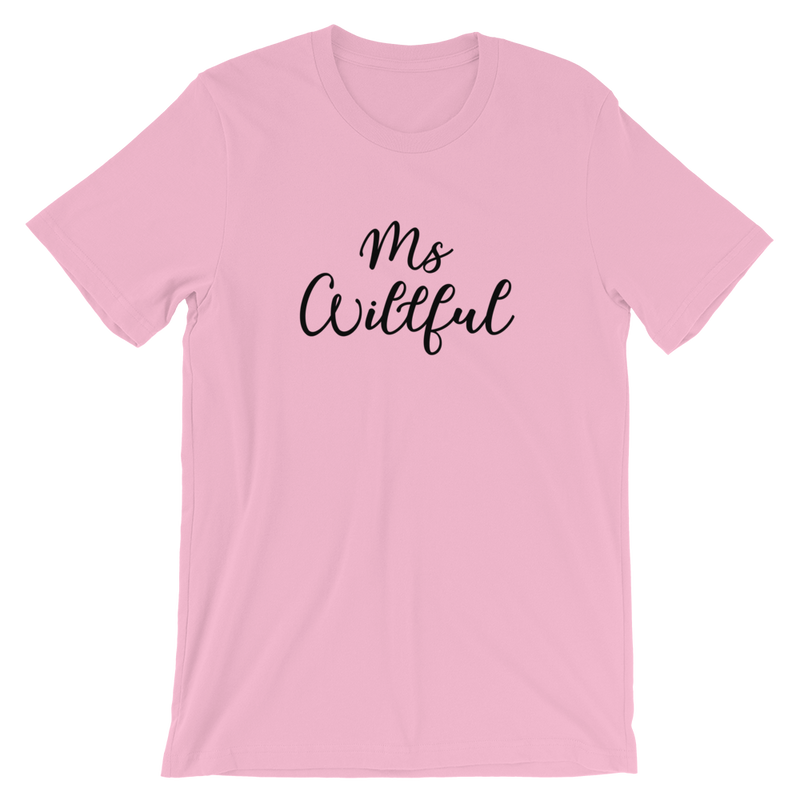 Ms Willful Short-Sleeve Unisex T-Shirt