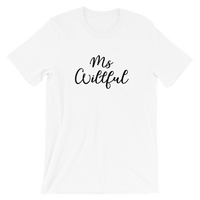 Ms Willful Short-Sleeve Unisex T-Shirt